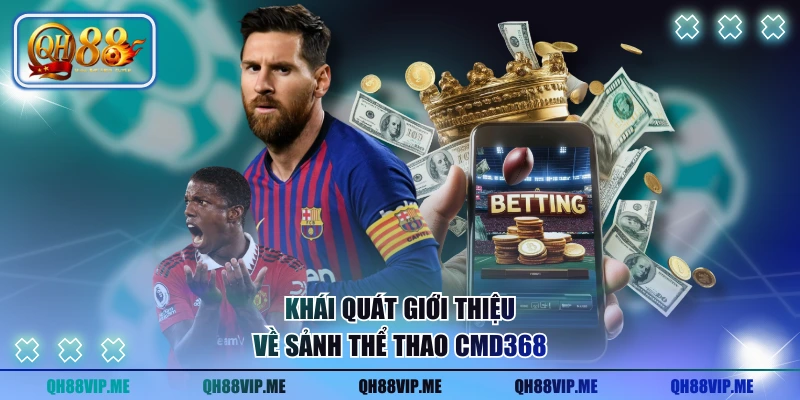 Khái quát giới thiệu về sảnh thể thao CMD368