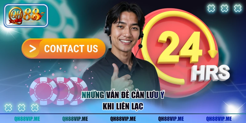 Những vấn đề cần lưu ý khi liên lạc